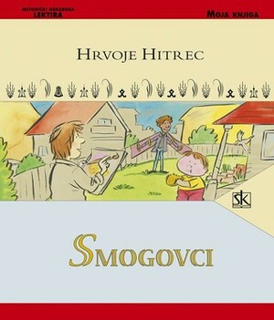 Smogovci by Hrvoje Hitrec