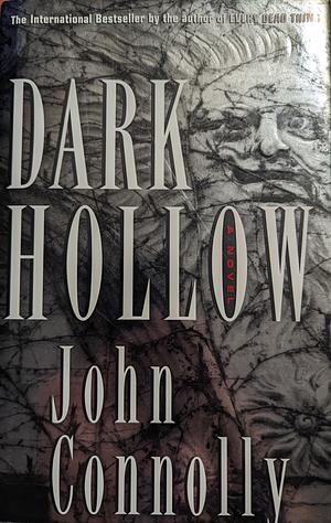 Dark Hollow by John Connolly