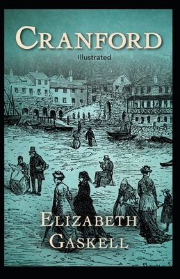 Cranford Illustrated by Elizabeth Gaskell