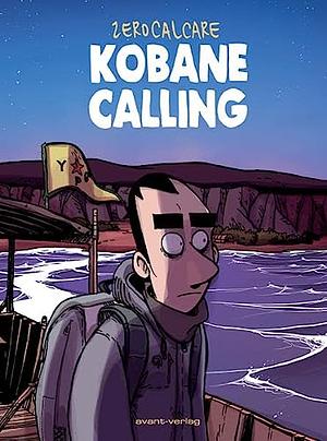 Kobane Calling by Zerocalcare