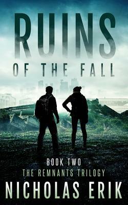 Ruins of the Fall by Nicholas Erik