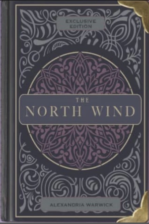 The North Wind  by Alexandria Warwick