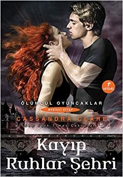 Kayıp Ruhlar Şehri by Cassandra Clare