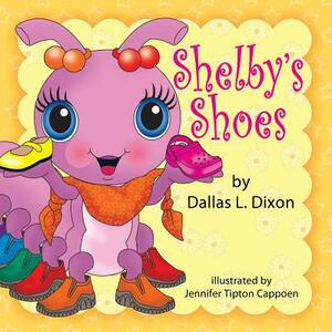 Shelby's Shoes by Dallas L. Dixon