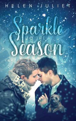 Sparkle to the Season by Helen Juliet