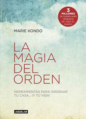 La magia del orden by Marie Kondo