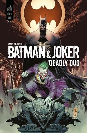 Batman &amp; Joker: Deadly Duo by Marc Silvestri