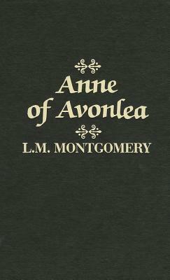 Anne of Avonlea by L.M. Montgomery