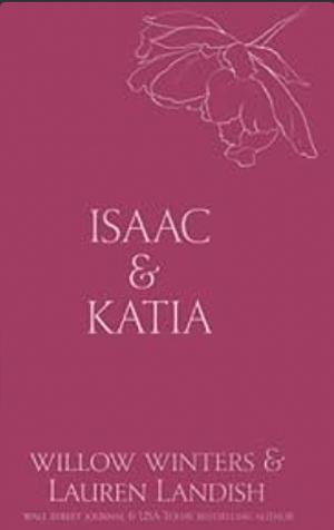Isaac and Katia: Sold by Lauren Landish, Willow Winters