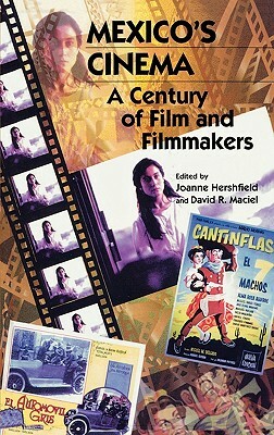 Mexico's Cinema: A Century of Film and Filmmakers by 