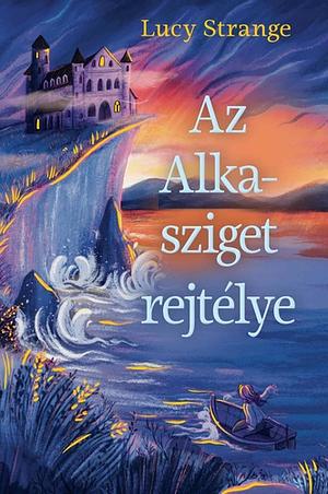 Az Alka-sziget rejtélye by Lucy Strange