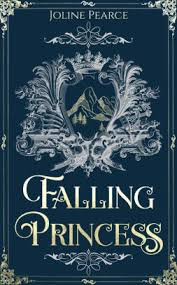 The Falling Princess  by Joline Pearce