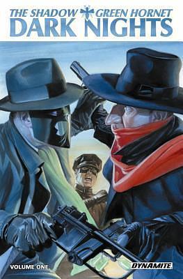 The Shadow / Green Hornet Volume 1: Dark Nights by Keith Burns, Michael E. Uslan, Michael E. Uslan