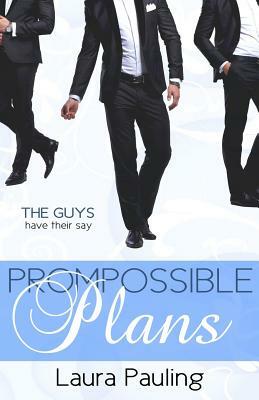 Prompossible Plans by Laura Pauling