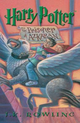 Harry Potter and the Prisoner of Azkaban by J.K. Rowling