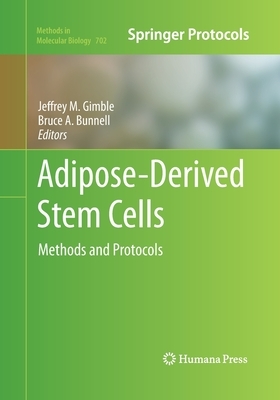 Adipose-Derived Stem Cells: Methods and Protocols by 