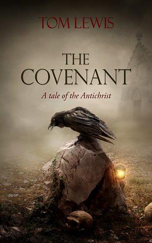 The Covenant by Tom Lewis