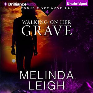 Walking on Her Grave by Melinda Leigh