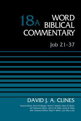 Job 21-37 by David J. A. Clines