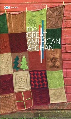 The Great American Afghan: A Special Knitter's Magazine Publication by Elaine Rowley, Nancy J. Thomas
