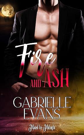 Fire and Ash by Gabrielle Evans