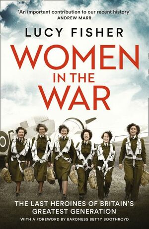 Women in the War by Lucy Fisher