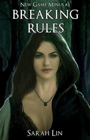 Breaking Rules by Sarah Lin