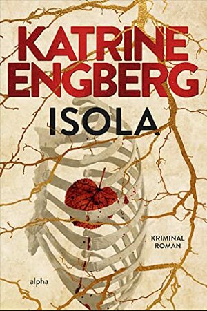 Isola by Katrine Engberg