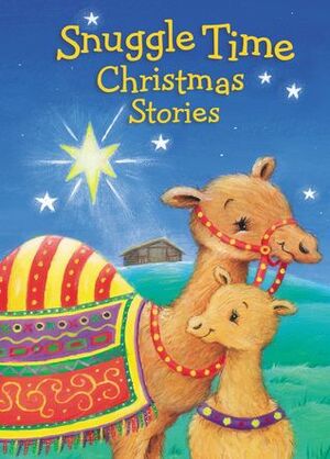 Snuggle Time Christmas Stories by Glenys Nellist, Cee Biscoe