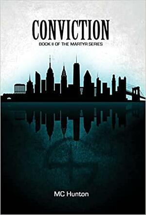 Conviction by M.C. Hunton