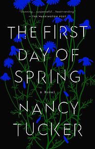 The First Day of Spring by Nancy Tucker