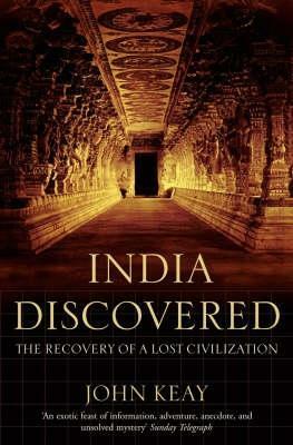 India Discovered by John Keay
