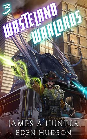Wasteland Warlords 3 by James Hunter