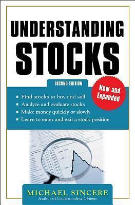 Understanding Stocks 2E by Michael Sincere, Michael Sincere