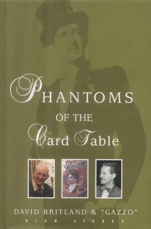 Phantoms of the Card Table by David Britland