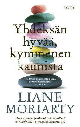 Yhdeksän hyvää, kymmenen kaunista by Helene Bützow, Liane Moriarty