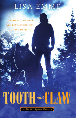 Tooth and Claw by Lisa Emme