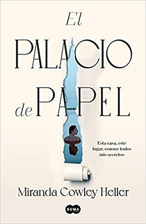 El palacio de papel by Miranda Cowley Heller