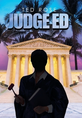 Judge Ed by Ted Rose