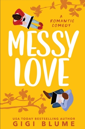 Messy Love by Gigi Blume