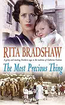 The Most Precious Thing by Rita Bradshaw