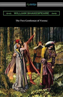 The Two Gentleman of Verona by William Shakespeare