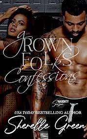 Grown Folks Confessions by Sherelle Green