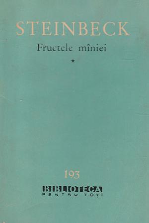 Fructele mâniei by John Steinbeck