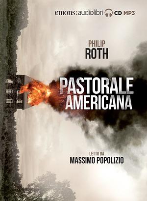 Pastorale Americana by Philip Roth