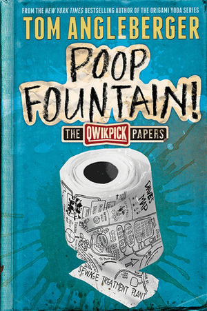 The Qwikpick Papers: Poop Fountain! by Tom Angleberger, Sam Riddleberger