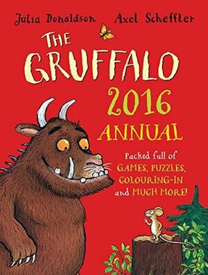 The Gruffalo Annual 2016 by Julia Donaldson