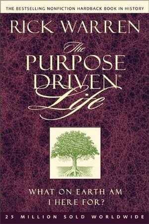 The Purpose-Driven Life by Rick Warren