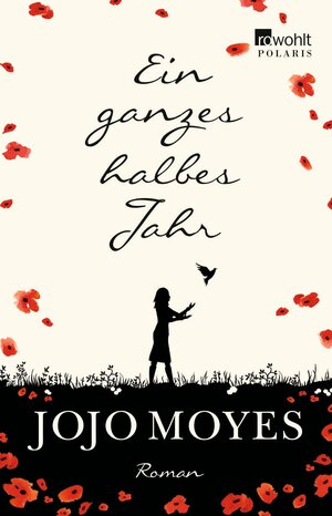 Ein ganzes halbes Jahr by Jojo Moyes