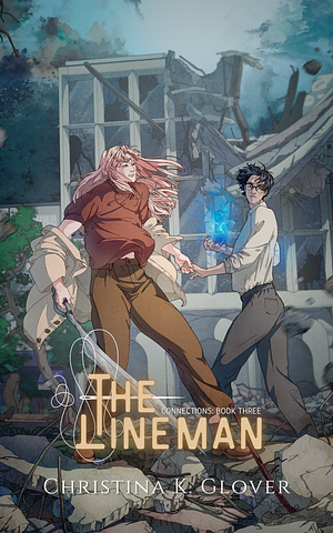 The Lineman by Christina K. Glover